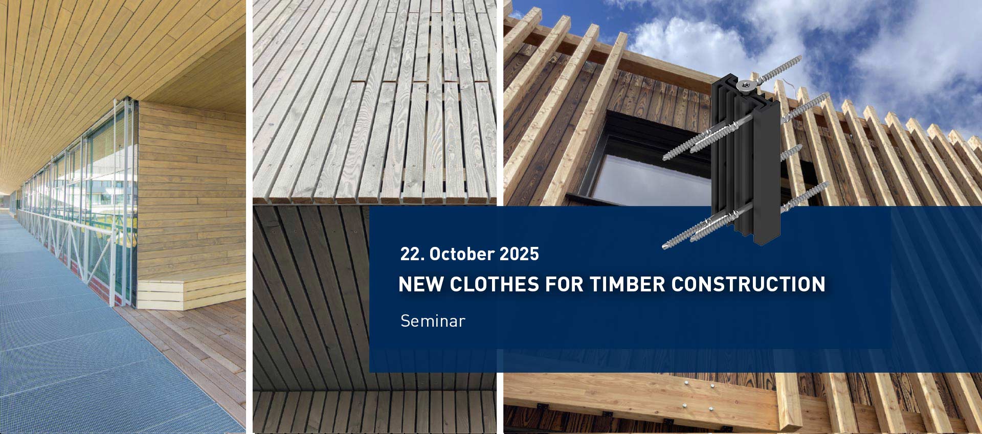 New clothes for timber construction